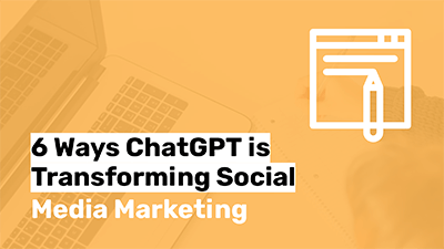 How ChatGPT is Transforming Social Media Marketing How ChatGPT is Transforming Social Media Marketing