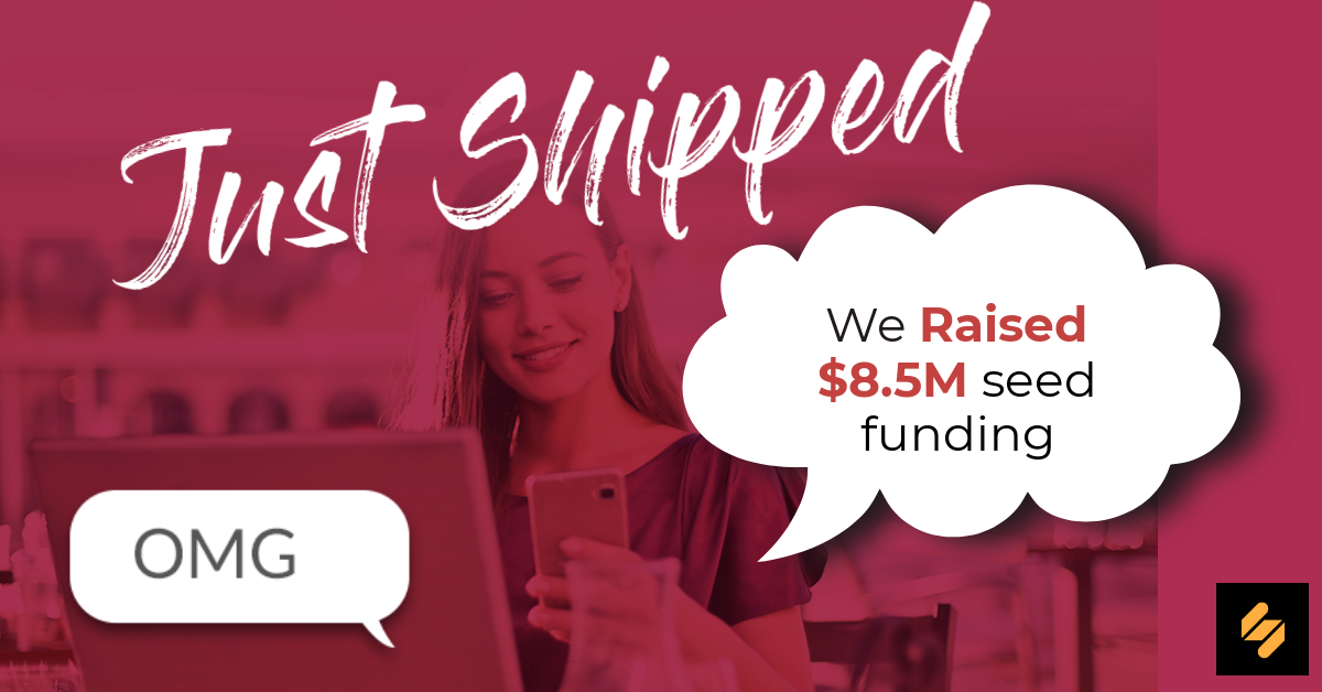 We raised .5M in seed funding