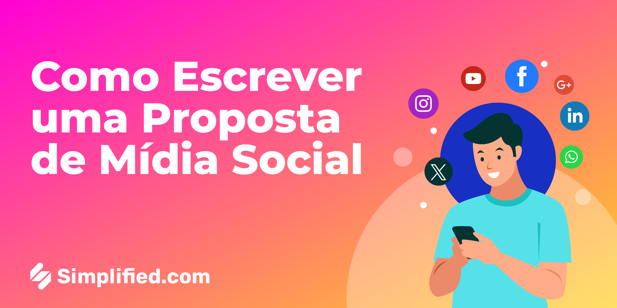 Como Escrever uma Proposta de Mídia Social que Ganha Clientes